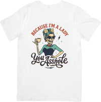 Thumbnail for Because I'm A Lady Skeleton T-Shirt | Retro Sassy Skull Graphic Tee
