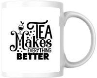 Thumbnail for Tea Makes Everything Better Mug | Whimsical Typography Coffee Mug | Tea Lover Gift