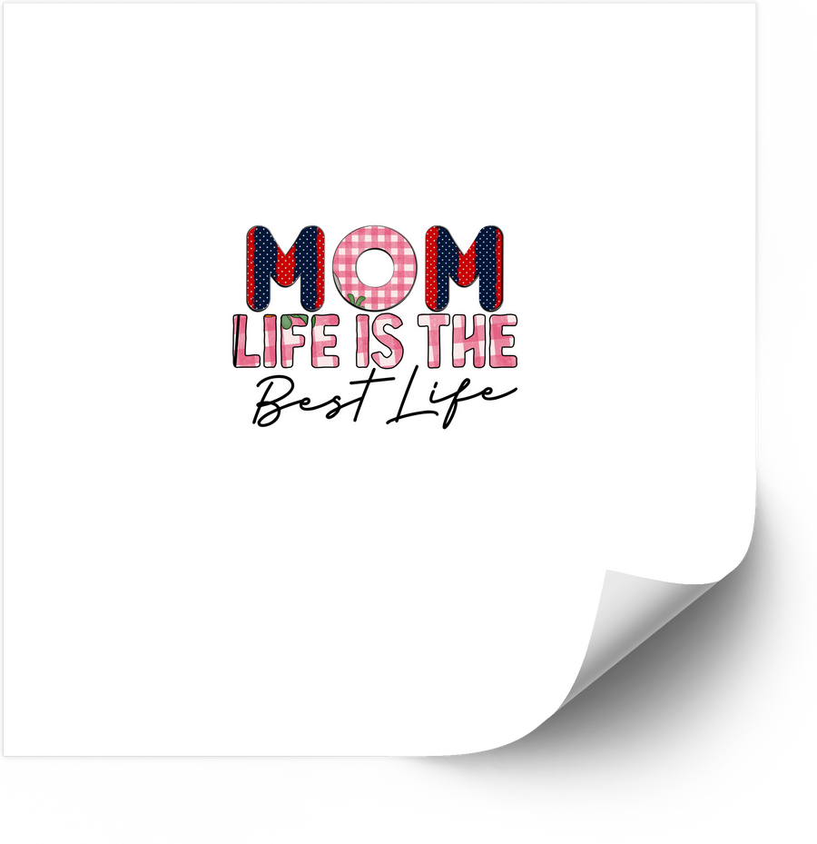 Mom Life Is The Best Life Sticker | Cute Patchwork Mom Quote Vinyl Decal